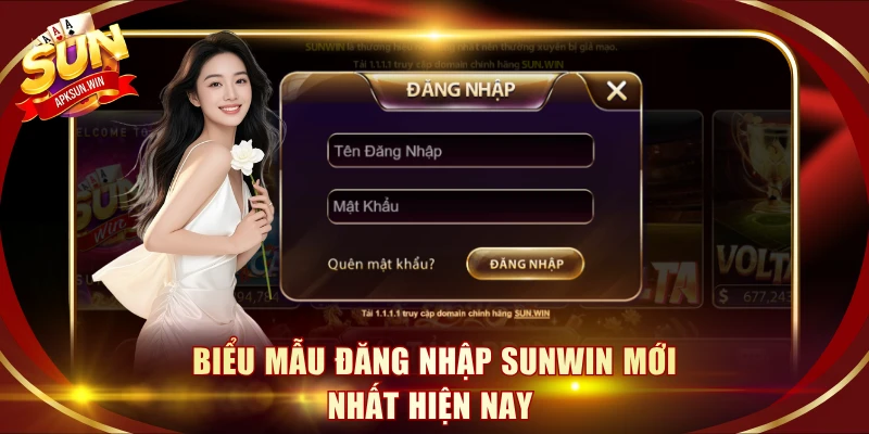 Biểu mẫu đăng nhập Sunwin mới nhất hiện nay 