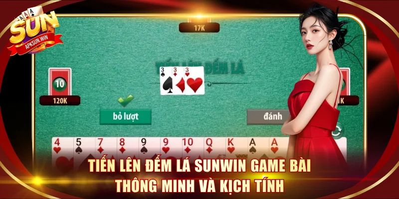Tiến Lên đếm lá Sunwin