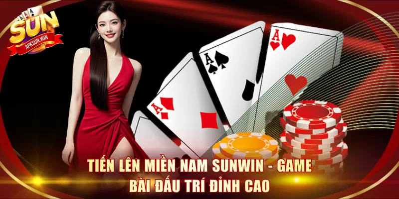 Tiến lên miền Nam Sunwin