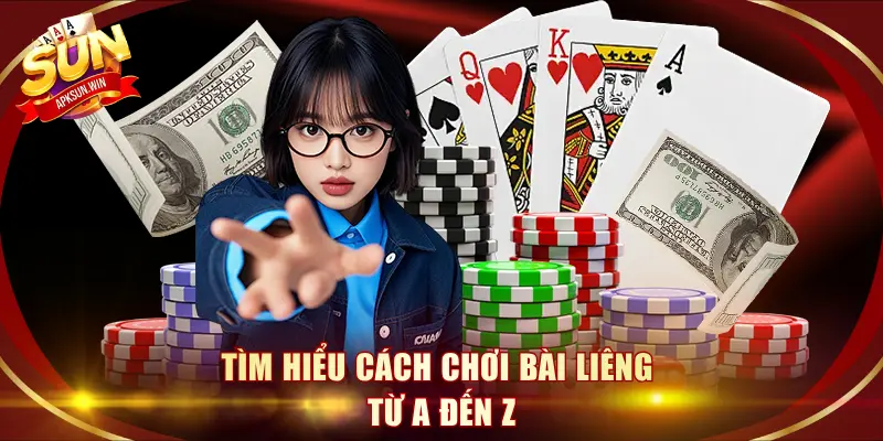 Tìm hiểu cách chơi bài Liêng từ A đến Z