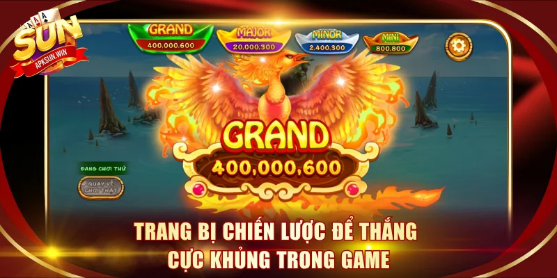 Trang bị chiến lược để thắng cực khủng trong game